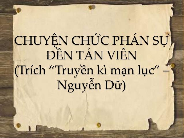 13 Bài phân tích xuất sắc nhất về tác phẩm "Chuyện chức phán sự đền Tản Viên" (Ngữ văn 11 - SGK Kết nối tri thức)