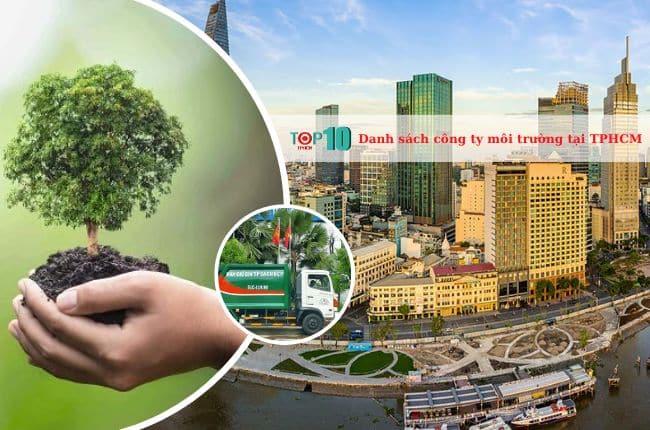 Top các công ty môi trường uy tín tại TP.HCM