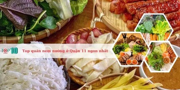 7 điểm đến nem nướng Quận 11 khiến thực khách mê mẩn