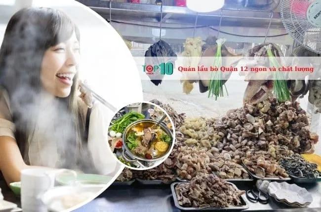 7 địa chỉ lẩu bò Quận 12 đáng trải nghiệm nhất - hương vị đậm đà, danh tiếng vang xa