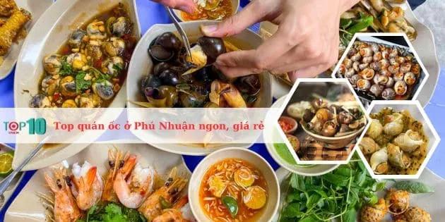 Top 10 quán ốc ngon, giá hợp lý tại quận Phú Nhuận