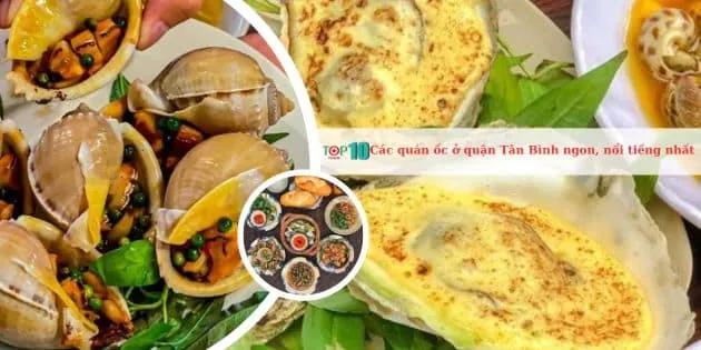 Khám phá 5 quán ốc ngon tuyệt tại quận Tân Bình, TP. HCM