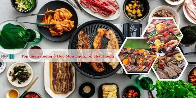 Khám phá 6 quán nướng ngon, giá rẻ và chất lượng tại Hóc Môn