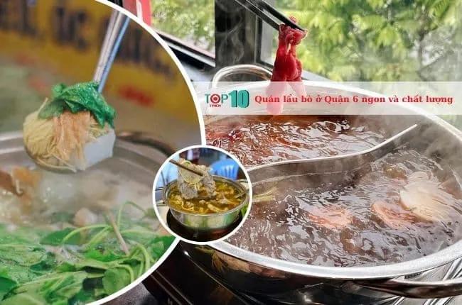 5 địa chỉ lẩu bò Quận 6 đình đám - hương vị đậm đà khó quên