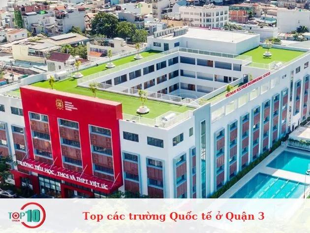 5 ngôi trường Quốc tế hàng đầu tại Quận 3, TP.HCM - đẳng cấp giáo dục vượt trội