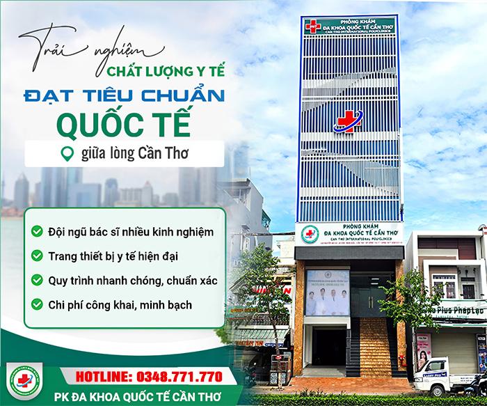 Phòng Khám Nam Khoa Cần Thơ - Địa Chỉ Khám Ngoài Giờ Được Đông Đảo Nam Giới Tin Chọn