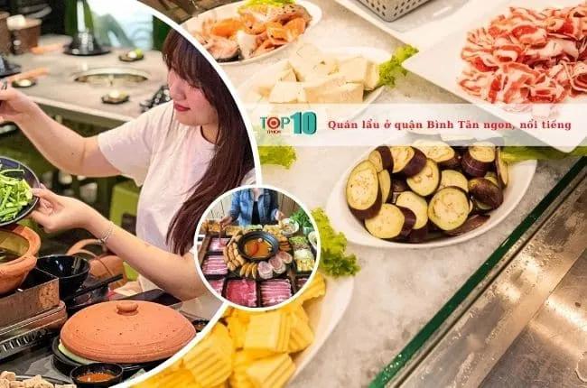 7 địa điểm lẩu đình đám nhất quận Bình Tân - chất lượng chuẩn vị, hương vị khó quên