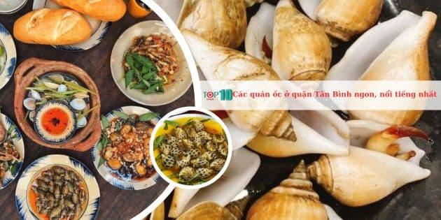 5 Địa điểm ốc ngon không thể bỏ lỡ tại quận Bình Tân