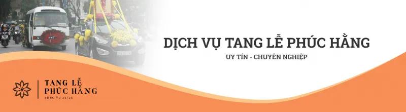 Top 4 dịch vụ tang lễ trọn gói uy tín và chuyên nghiệp bậc nhất Hà Nội
