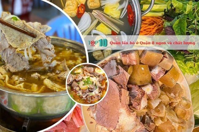 6 địa điểm lẩu bò Quận 8 đáng trải nghiệm - hương vị đỉnh cao, giá cả phải chăng