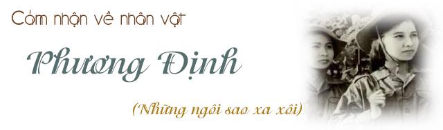 Top 16 bài văn cảm nhận sâu sắc về nhân vật Phương Định trong "Những ngôi sao xa xôi" của Lê Minh Khuê (lớp 9) xuất sắc nhất