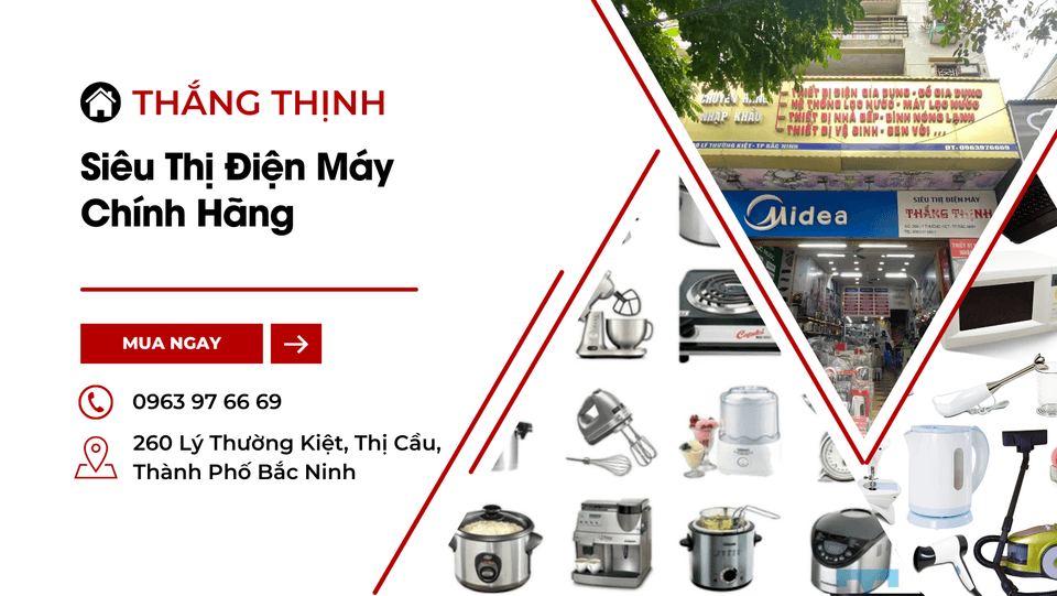 4 Địa chỉ siêu thị điện máy đáng tin cậy và quy mô nhất tại Bắc Ninh