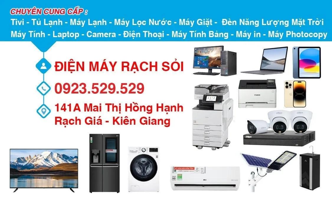 6 Địa chỉ Siêu thị Điện Máy đáng tin cậy và quy mô nhất tại Kiên Giang