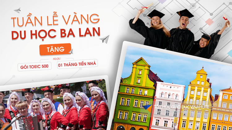 5 đơn vị tư vấn du học Ba Lan chất lượng và đáng tin cậy nhất tại thủ đô Hà Nội