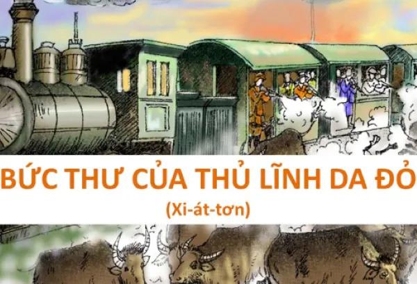 Top 10 bản tóm tắt xuất sắc nhất tác phẩm "Bức thư của thủ lĩnh da đỏ" (Ngữ văn 8 - SGK Chân trời sáng tạo)