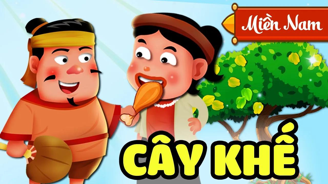 Top 11 Bài văn nghị luận phân tích và đánh giá sâu sắc tác phẩm truyện "Cây khế" (Ngữ văn 10 - SGK Kết nối tri thức) xuất sắc nhất