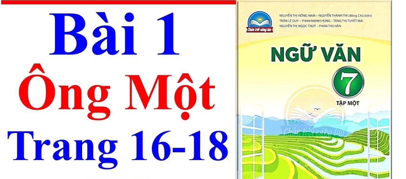 Top 6 Bài soạn "Ông Một" (Ngữ văn 7 - SGK Chân trời sáng tạo) đặc sắc nhất