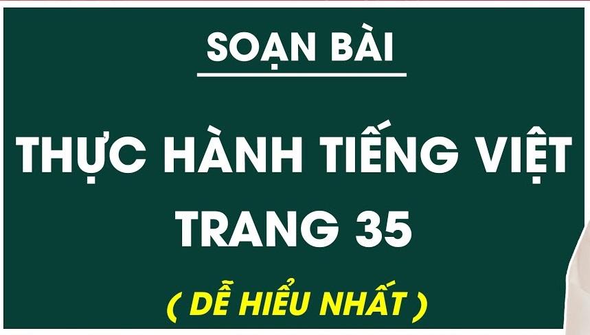 Top 6 Bài soạn "Thực hành tiếng Việt trang 35 tập 2" (Ngữ văn 6 - SGK Kết nối tri thức) xuất sắc nhất