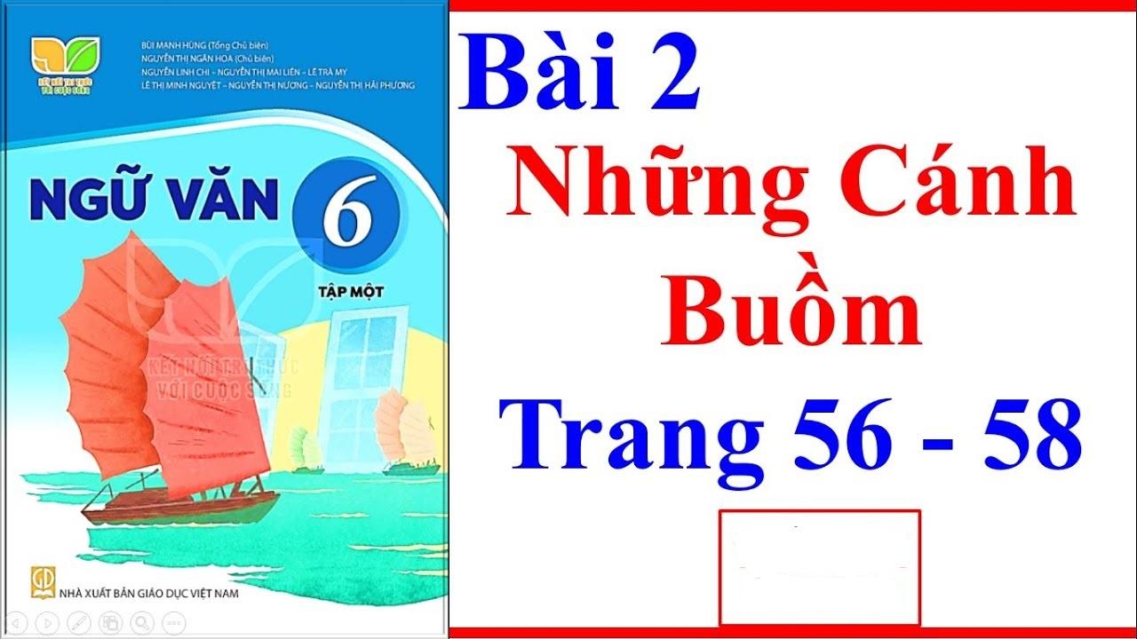 Top 6 Bài Soạn 'Thực Hành Đọc: Những Cánh Buồm Trang 57' (Ngữ Văn 6 - SGK Kết Nối Tri Thức) Xuất Sắc Nhất