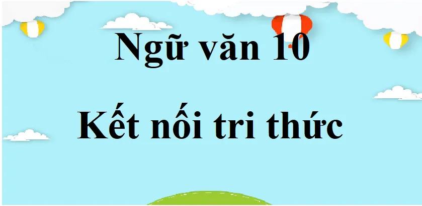 Top 6 Bài phân tích "Về chính chúng ta" (Ngữ văn 10 - SGK Kết nối tri thức) ấn tượng nhất