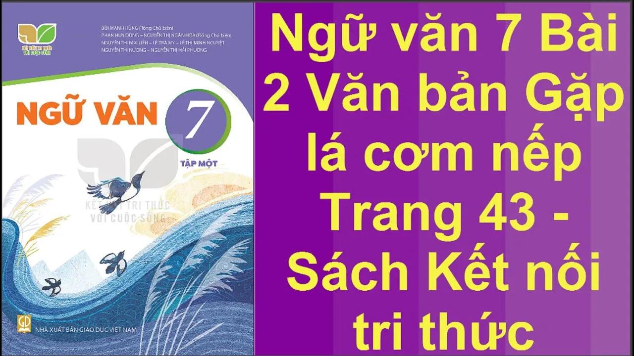 Top 12 Đoạn văn thể hiện sâu sắc nỗi nhớ thương mẹ của người con trong bài thơ "Gặp lá cơm nếp" (Ngữ văn 7 - SGK Kết nối tri thức) cảm động nhất
