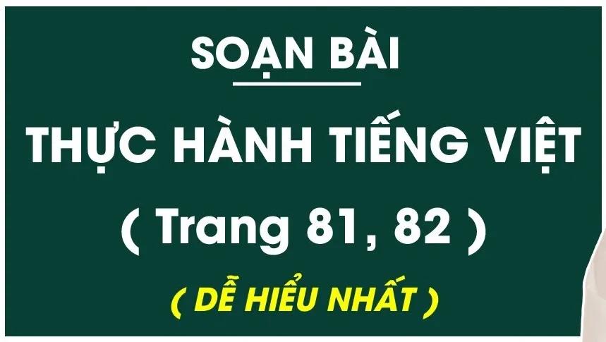 Top 6 Bài Soạn 'Thực Hành Tiếng Việt Trang 81 Tập 2' (Ngữ Văn 6 - SGK Kết Nối Tri Thức) Đặc Sắc Nhất