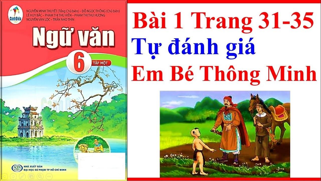 Top 6 Bài soạn mẫu "Tự đánh giá: Em bé thông minh" (Ngữ văn 6 - SGK Cánh diều) xuất sắc nhất