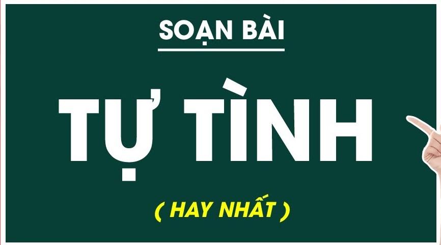 Top 6 Bài phân tích "Tự tình" (Ngữ văn 10 - SGK Cánh diều) ấn tượng và sâu sắc nhất