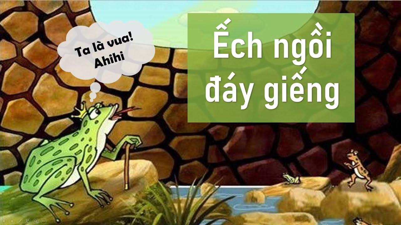 Top 6 bài soạn đặc sắc truyện ngụ ngôn "Ếch ngồi đáy giếng" (Ngữ văn 7 - SGK Cánh diều) không thể bỏ lỡ
