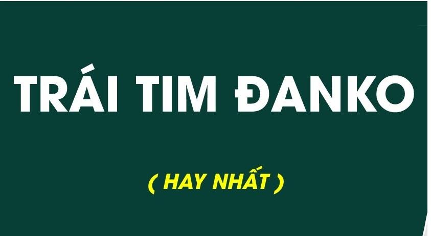 Top 6 bài phân tích sâu sắc tác phẩm "Trái tim Đan-kô" (Ngữ văn 7 - SGK Chân trời sáng tạo)