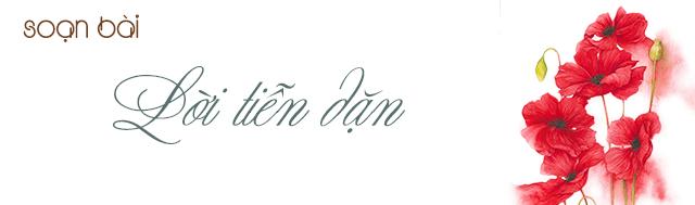 6 Bài phân tích "Lời tiễn dặn" (Ngữ văn 11 - SGK Cánh diều) ấn tượng nhất