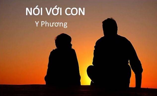 Top 10 bài phân tích sâu sắc nhất về thi phẩm 'Nói với con' của Y Phương - Dành cho học sinh lớp 9