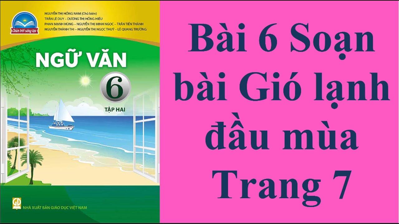 Top 6 Bài phân tích "Gió lạnh đầu mùa" (Ngữ văn 6 - SGK Chân trời sáng tạo) sâu sắc nhất