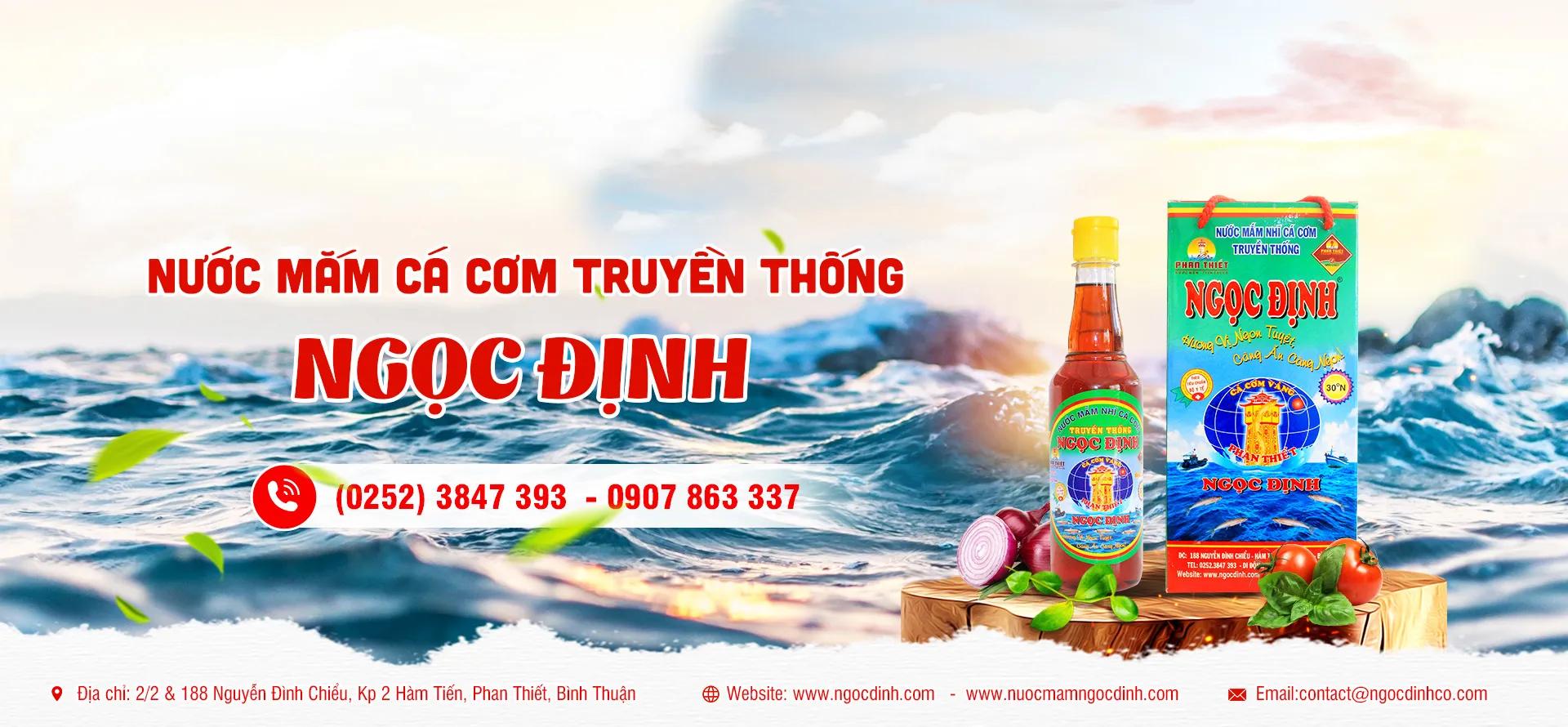 Top 9 Thương hiệu nước mắm truyền thống Phan Thiết đình đám nhất