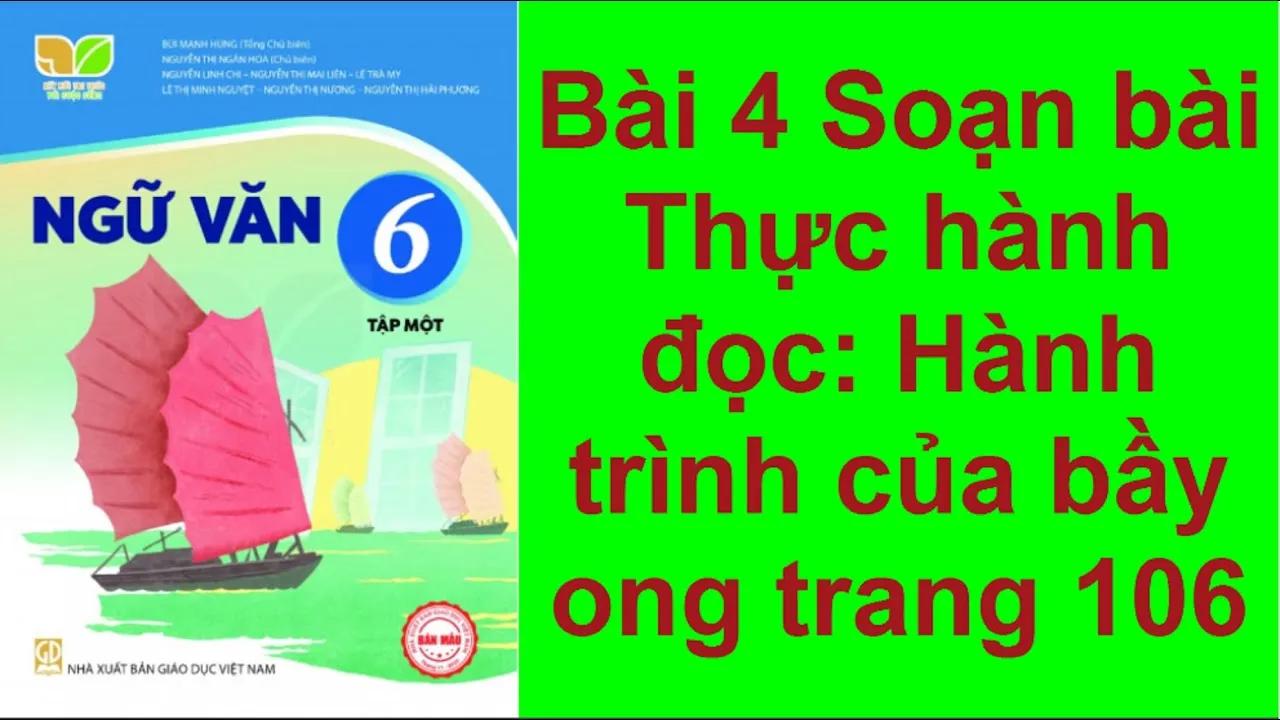 Top 6 Bài soạn mẫu ấn tượng nhất về tác phẩm "Thực hành đọc: Hành trình của bầy ong" (Ngữ văn 6 - SGK Kết nối tri thức, trang 106)