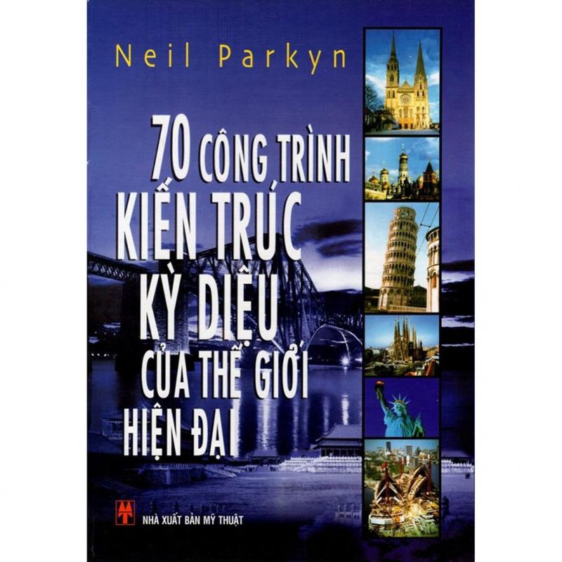10 Tác Phẩm Kiến Trúc Kinh Điển Dành Cho Người Đam Mê Nghệ Thuật Xây Dựng