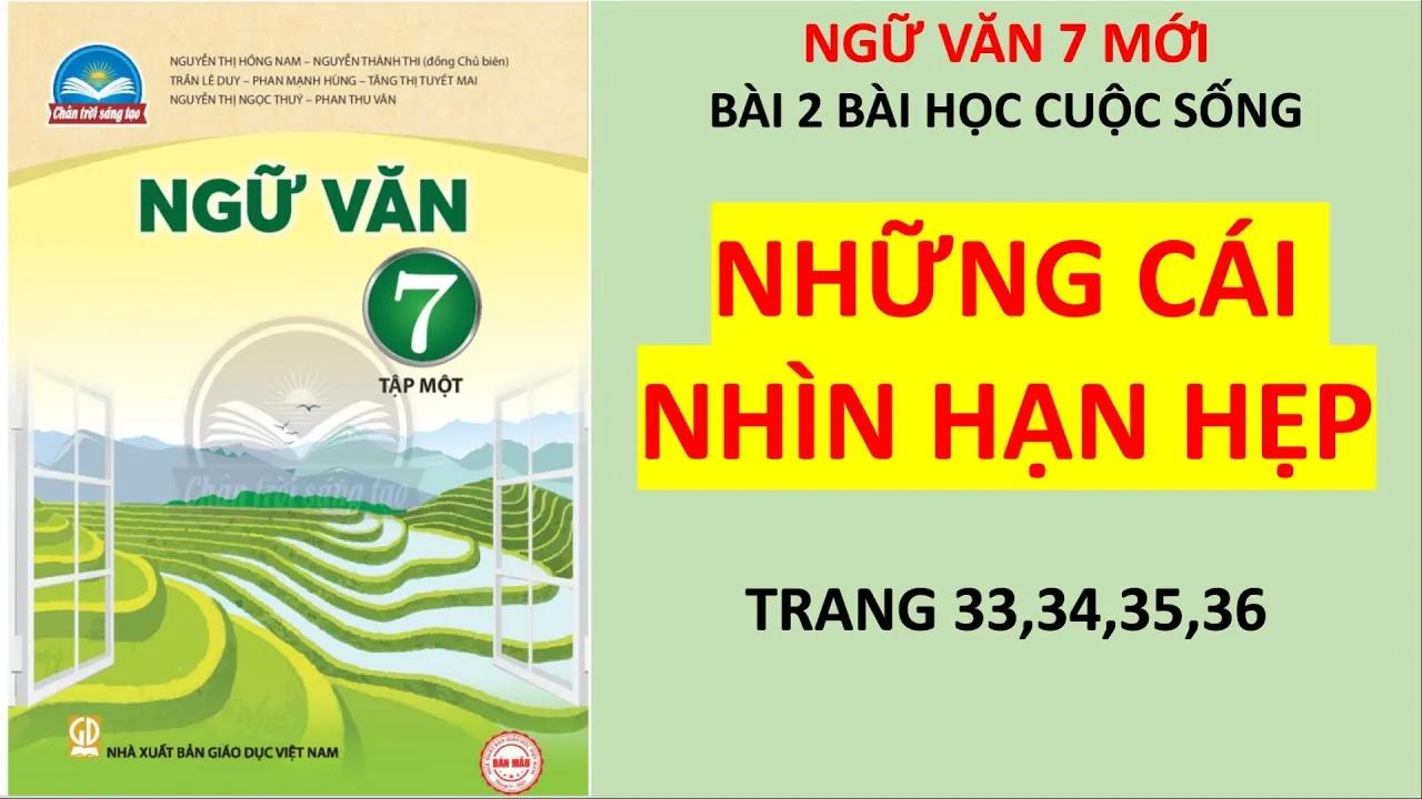 6 Bài soạn ấn tượng nhất về tác phẩm "Những cái nhìn hạn hẹp" (Ngữ văn lớp 7 - Bộ Chân trời sáng tạo)