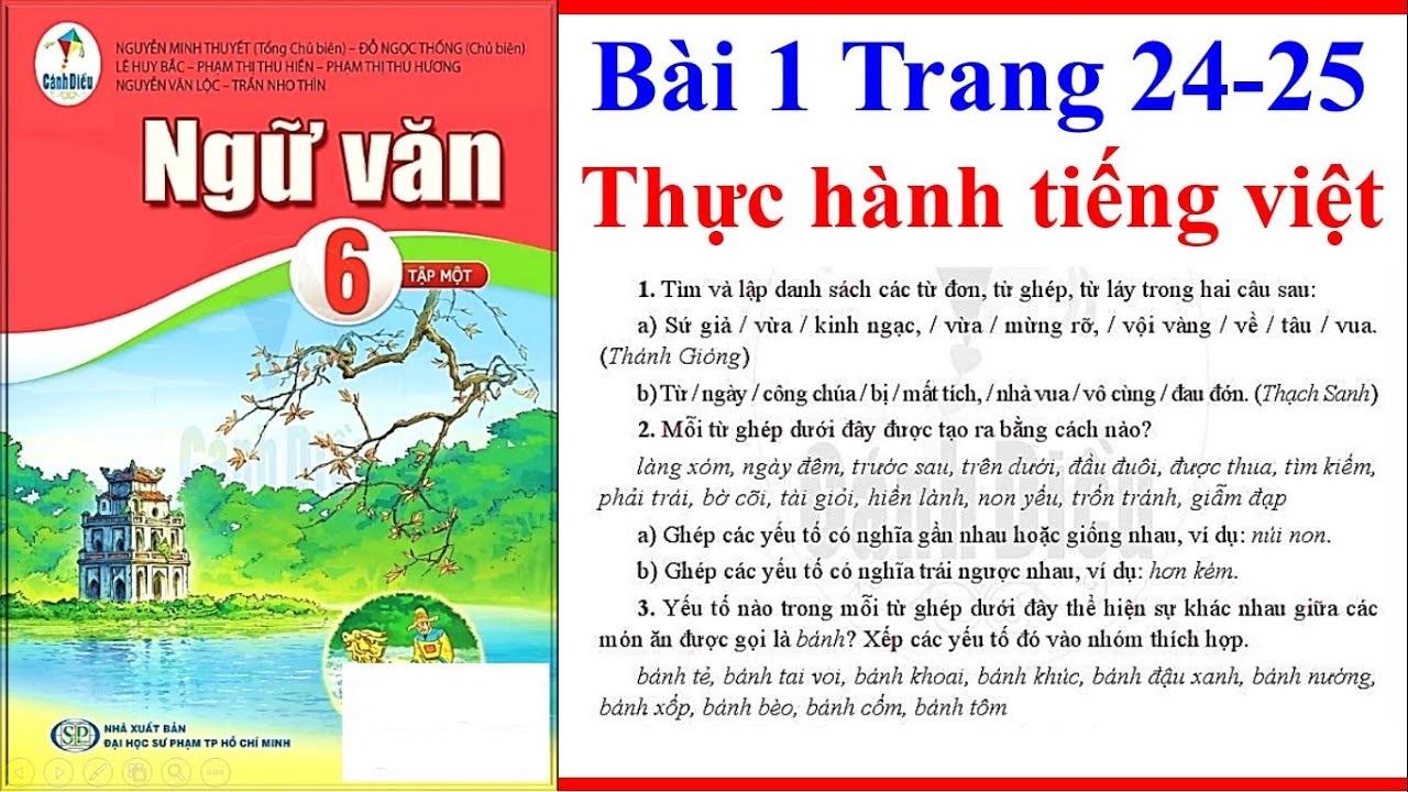 Khám phá 6 bài soạn đặc sắc về "Thực hành tiếng Việt trang 24-25" trong chương trình Ngữ văn 6 - SGK Cánh diều, được lựa chọn kỹ càng từ Tripi.