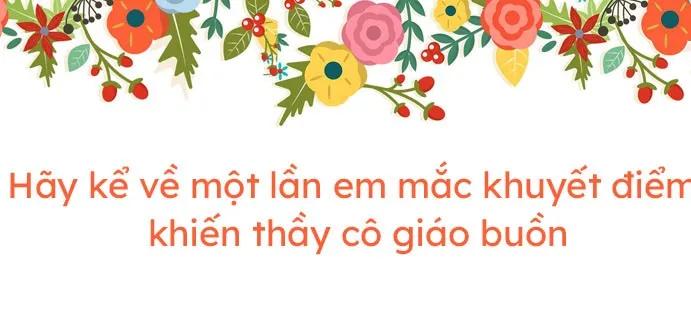 Tuyển tập 17 bài văn xúc động kể về lỗi lầm tuổi học trò khiến thầy cô phiền lòng (Dành riêng cho học sinh lớp 8)