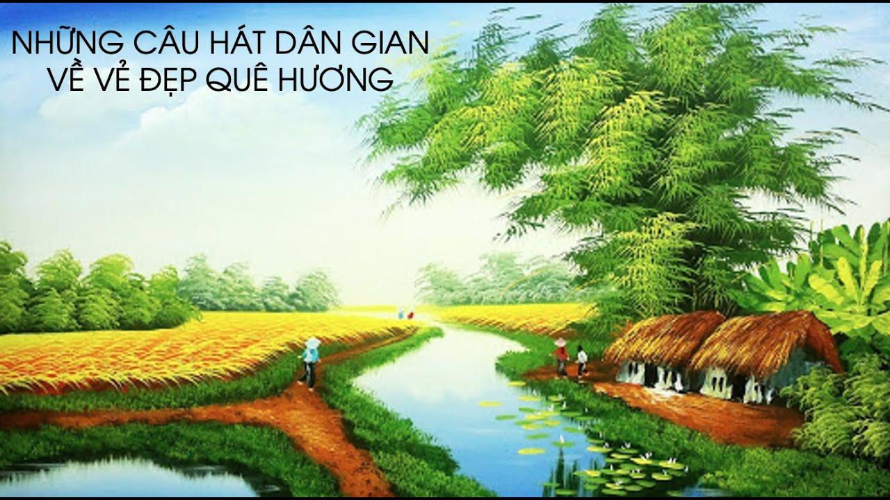 Top 6 Bài soạn "Những câu hát dân gian về vẻ đẹp quê hương" (Ngữ văn 6 - SGK Chân trời sáng tạo) tinh túy nhất