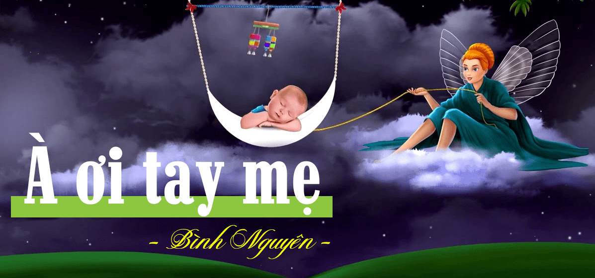 Top 6 Hướng dẫn soạn bài "À ơi tay mẹ" - Bình Nguyên (Ngữ văn 6 - Cánh diều) xuất sắc nhất