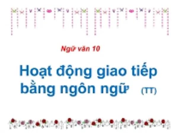 Top 6 Bài soạn 'Hoạt động giao tiếp bằng ngôn ngữ (tiếp theo)' Ngữ Văn 10 tinh tuyển