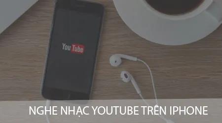 Khám phá cách thưởng thức nhạc Youtube trên iPhone mà không cần cài đặt ứng dụng Youtube