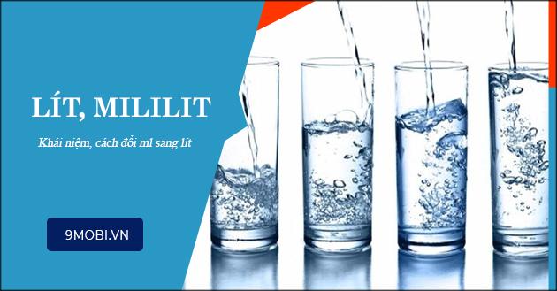 1ml và 100ml tương đương bao nhiêu lít? Khám phá ngay bí quyết quy đổi chính xác