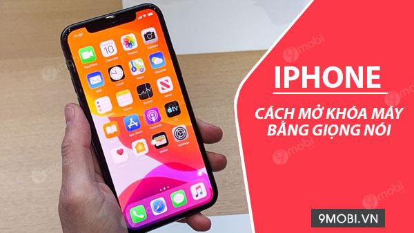 Mẹo mở khóa iPhone bằng giọng nói đơn giản và hiệu quả