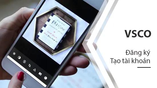 Tạo tài khoản VSCO và bắt đầu hành trình chỉnh sửa ảnh tuyệt vời ngay hôm nay.