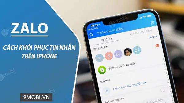 Cách khôi phục tin nhắn trên Zalo iPhone