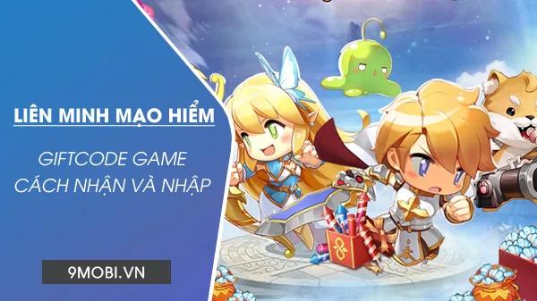 Danh sách mã Code Liên Minh Mạo Hiểm cập nhật mới nhất 2024