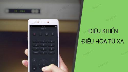 Hướng dẫn chi tiết cách điều khiển điều hòa từ xa bằng điện thoại