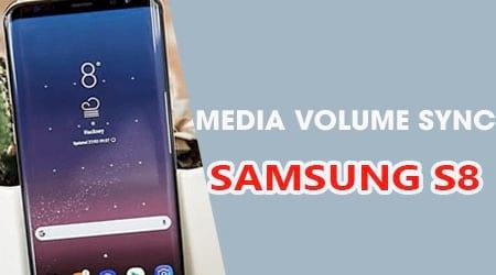 Bí quyết khai thác Media Volume Sync trên Samsung S8 hiệu quả nhất
